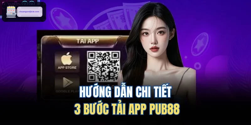 Hướng dẫn chi tiết 3 bước tải app WIN888